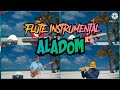 ALADOM Instrumental Cover Collab FLUTE