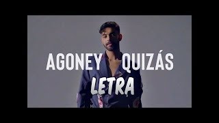Agoney - Quizás Letra (Lyrics)