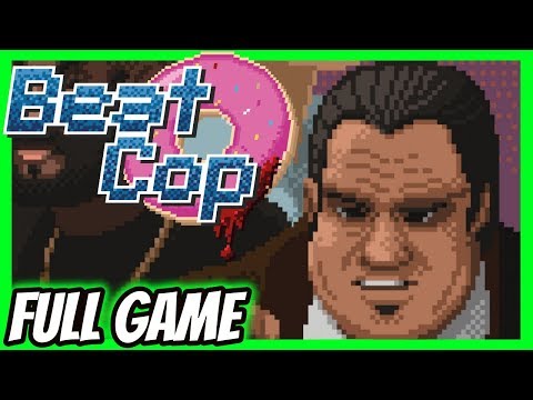 Beat Cop Walkthrough [FULL GAME] 8+Hours [Xbox One X] [60 FPS] - YouTube