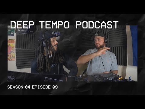 Deep Tempo Podcast S04 EP09 - Substance, Enigma Dubz, Unkey, Slowie, Daseplate, Dubape, Ramsez