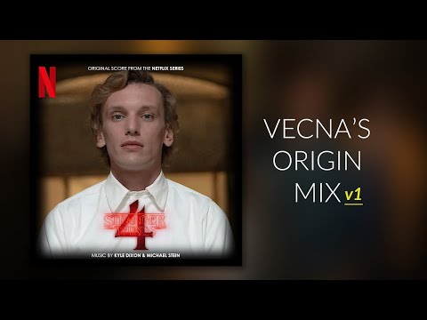 Stranger Things 4 Soundtrack - (S04E07) Vecna's Origin Theme Mix v1
