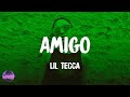 Lil Tecca Amigo Lyrics