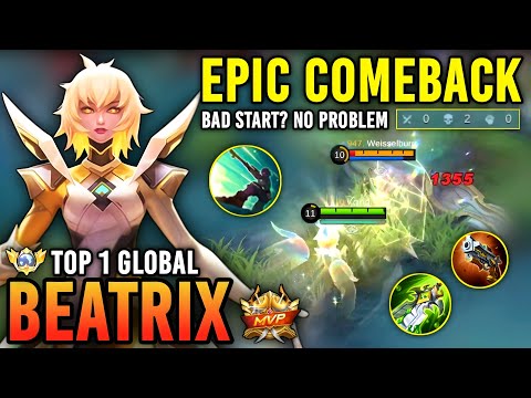 EPIC COMEBACK!! TOP GLOBAL 1 BEATRIX BEST BUILD 2023 | BEATRIX BRUTAL GAMEPLAY - MOBILE LEGENDS