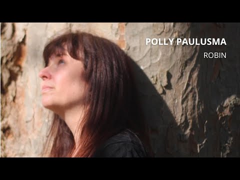'Robin' by Polly Paulusma (official video)