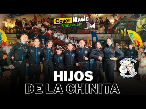 Hijos de la chinita FT Cover Music Venezuela 
