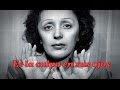 Édith Piaf - C'est d'la Faute à Ses Yeux - Subtitulado al Español