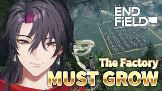 【Arknights: Endfield】The Factory MUST GROW【NIJISANJI EN | Vezalius Bandage】