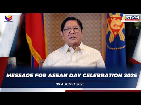 Message for ASEAN Day Celebration 2025