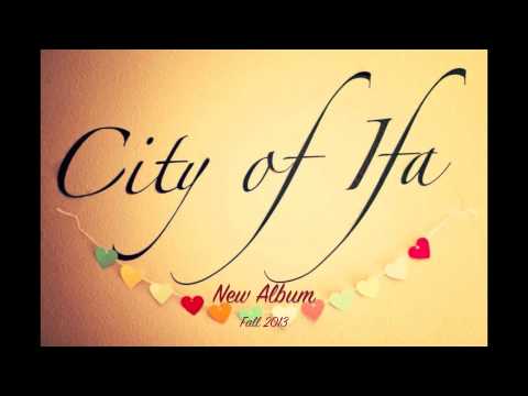 City Of Ifa - In Your Footsteps