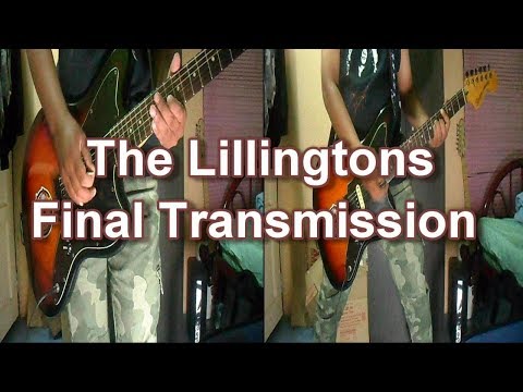 Final Transmition - The Lillingtons