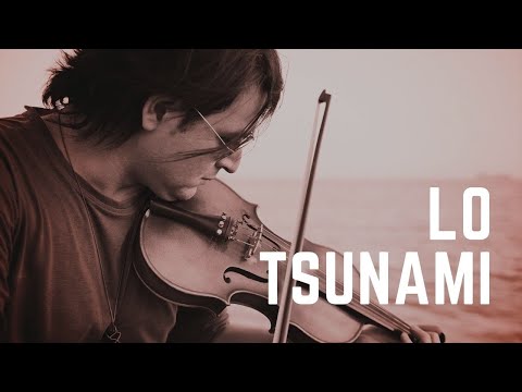 Lo tsunami – Video ufficiale