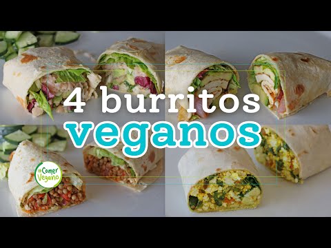 🌯 4 OPCIONES DE BURRITOS VEGANOS | Para desayunar, comer o cenar...
