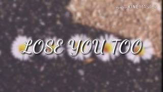 Lose You Too - Shy Martin [Lyrics/Lyric Video]