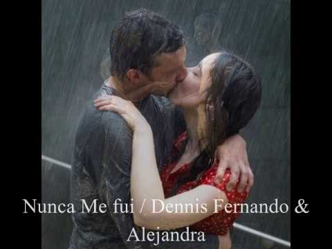 Nunca Me fui  Dennis Fernando & Alejandra (Bachata 2017)