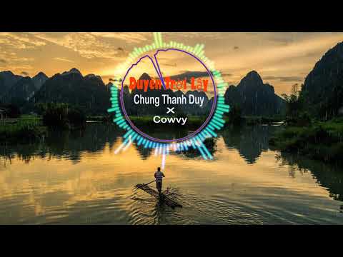 Duyên Trời Lấy - Chung Thanh Duy ft Cowvy (OFFICIAL AUDIO)