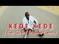 KEDE KEDE