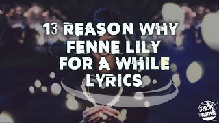FENNE LILY FOR A WHILE ROCK NATION LYRICS