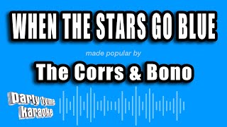 Download lagu The Corrs & Bono - When the Stars Go Blue (Karaoke Version) mp3