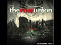 The Veer Union - What Have We Done (Intro Cover ...
