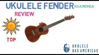 Video thumbnail for Review FENDER NOHEA UKULELE Tenor by Ukulele das Américas