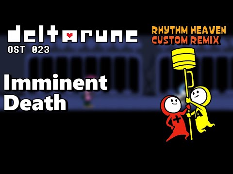 Imminent Death (Deltarune OST 023) - Rhythm Heaven Custom Remix