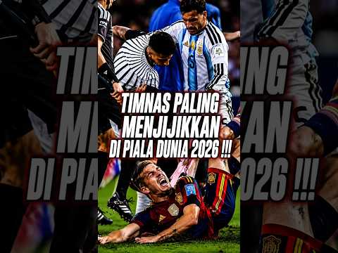 TIMNAS PALING MENJIJIKAN DI PIALA DUNIA 2026! #pialadunia2026 #fifaworldcup2026 #worldcup2026