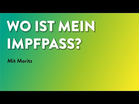 Moritz: Wo ist mein Impfpass? // Mach den Impfcheck