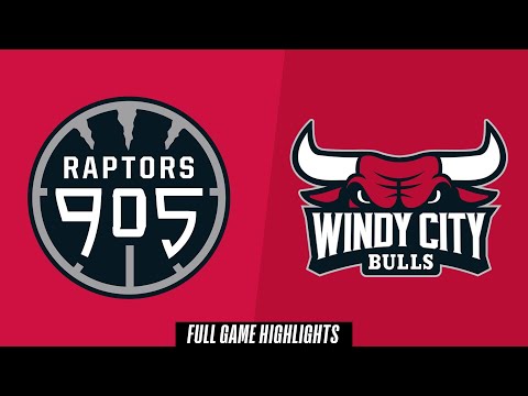 Raptors 905 vs. Windy City Bulls - Game Highlights