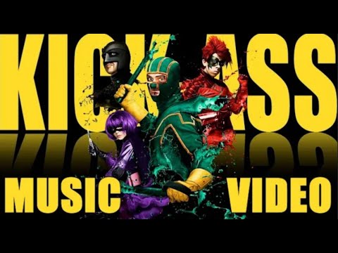 Kick-Ass (2010) Music Video