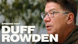 Duff Rowden | #007