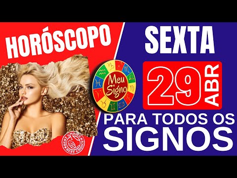 #meusigno HOROSCOPO DO DIA DE HOJE ⭐  SEXTA 29 DE ABRIL DE 2022 l TODOS OS SIGNOS 29/04/2022