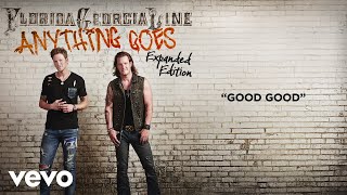 Download lagu Florida Georgia Line - Good Good (Lyric Video) mp3