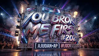 Download lagu YOU BROKE ME FIRST #2026 [ AJUDAN•AP ]#LOCK mp3