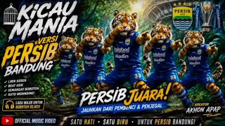 Download lagu KICAU MANIA VERSI PERSIB BANDUNG JUARA 🐯🔥 Lagu Bobotoh Viral 2026 mp3 Download lagu KICAU MANIA VERSI PERSIB BANDUNG JUARA 🐯🔥 Lagu Bobotoh Viral 2026 mp3