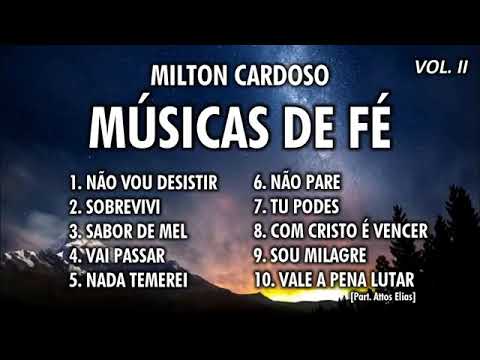 Milton Cardoso - Músicas de fé (COLETÂNEA) Vol 2