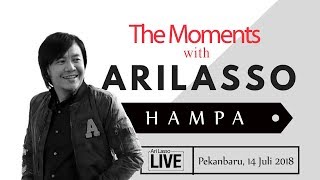 Download lagu The Moments With Ari Lasso ‘HAMPA’ live Pekanbaru 14 Juli 2018 mp3