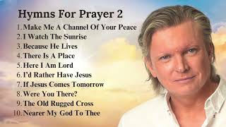 Hymns For Prayer 2 - Playlist - James Kilbane