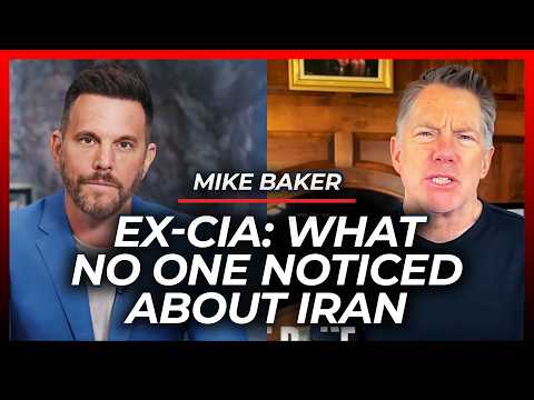 Ex-CIA: What You Aren’t Being Told About Iran | Mike Baker