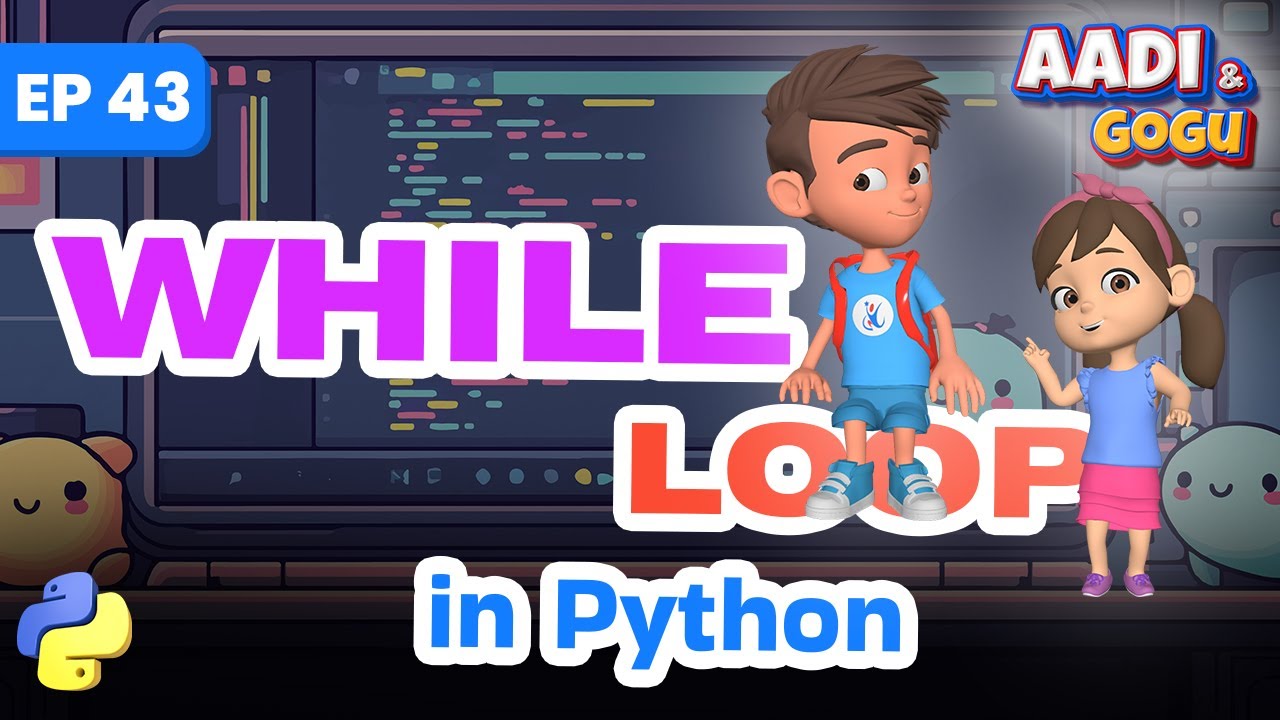 While Loop in Python | Ep 43 | Coding for Kids