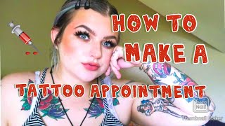 How to Make a Tattoo Appointment + How to Come Up with a Tattoo Idea