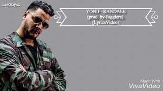 YONII - RANDALE (prod. by Jugglerz) [LyricsVideo]