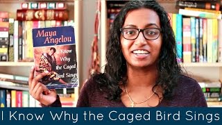 I Know Why the Caged Bird Sings by Maya Angelou | Book Review