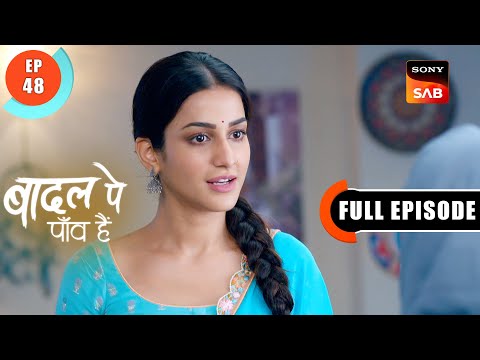 Baani's Determination | Badall Pe Paon Hai | Ep 48 | Full Episode | 3 Aug 2024