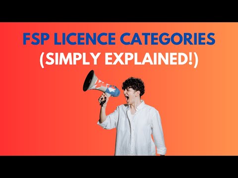 FSP Licence Categories Explained!
