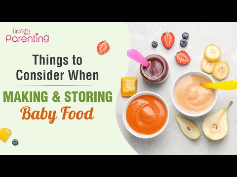 How to Make & Store Baby Food at Home