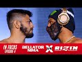 BELLATOR MMA vs. RIZIN | In Focus - Episode 4
