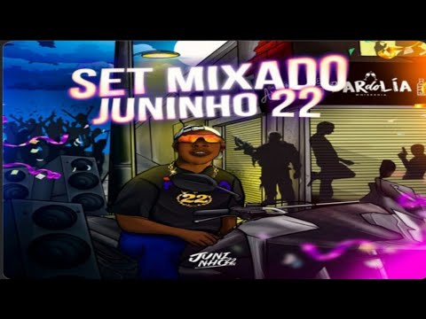 SET MIXADO 2025 JUNINHO 22 PORRADEIRO ATÉ O FINAL