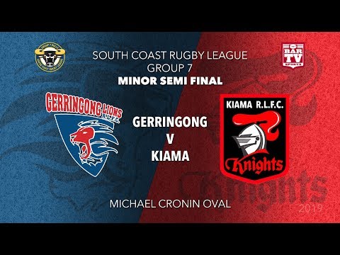 2019 Group 7  South Coast RL - Semi Final - 1st Grade - Gerringong v Kiama
