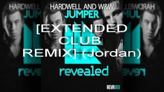 Hardwell ft. W&amp;W -  Jumper [EXTENDED CLUB REMIX] (Jordan)