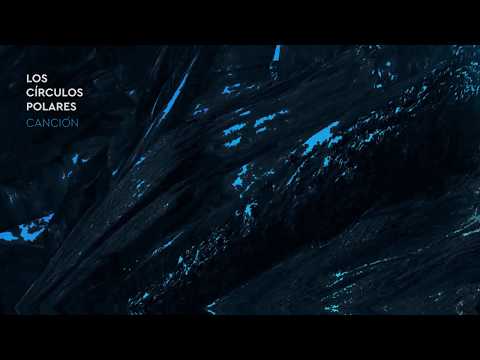 Los Círculos Polares - Canción (Single)